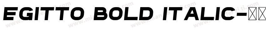 Egitto Bold Italic字体转换